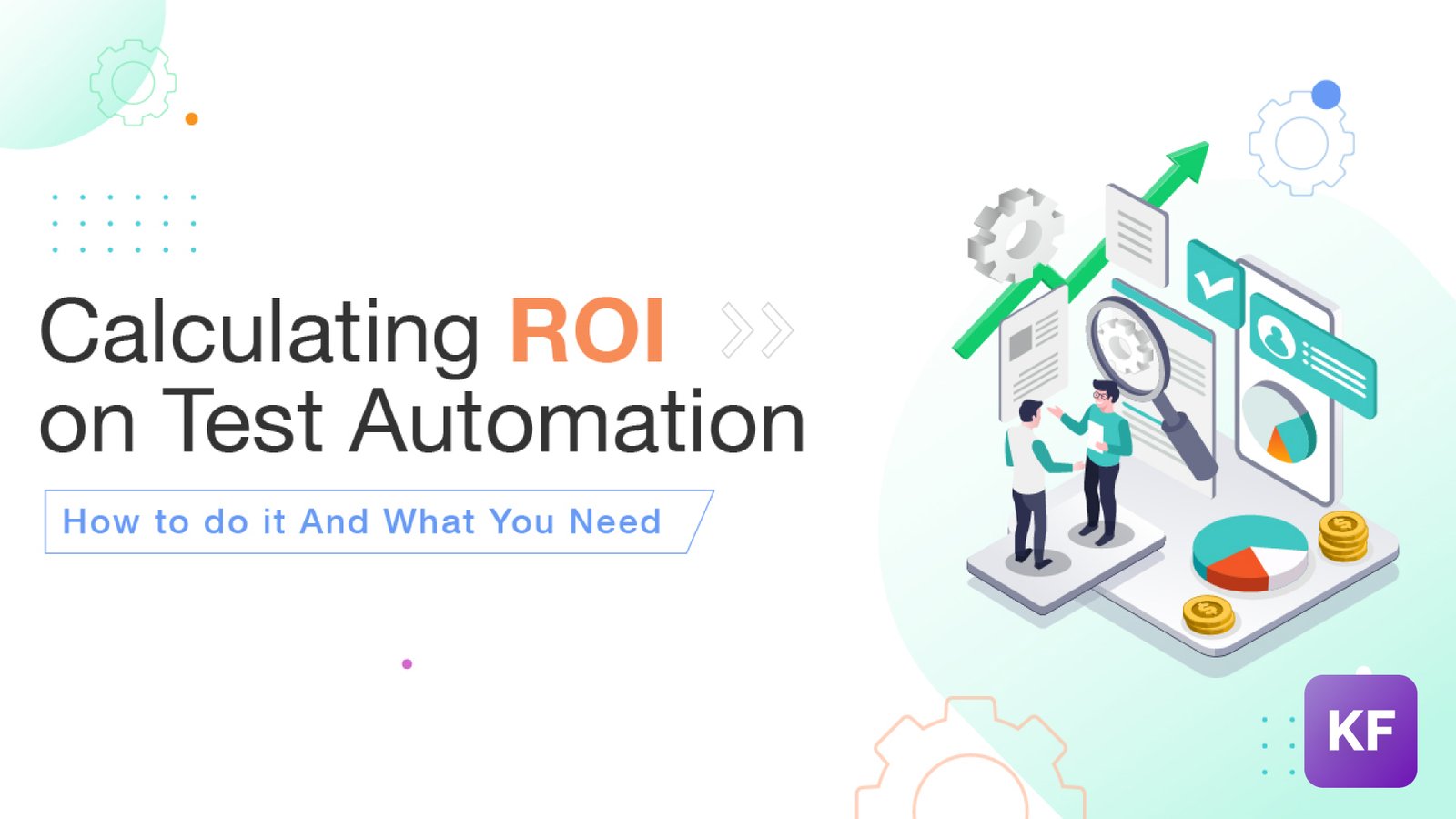 Blogs 15 ROI of Quality Assurance